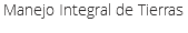 Manejo Integral de Tierras